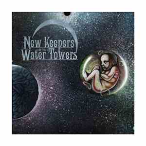 New Keepers Of The Water Towers - The Cosmic Child