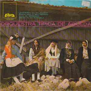 Orquestra Típica De Águeda - Lavadeiras Do Rio Àgueda
