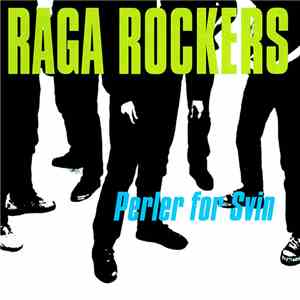 Raga Rockers - Perler For Svin