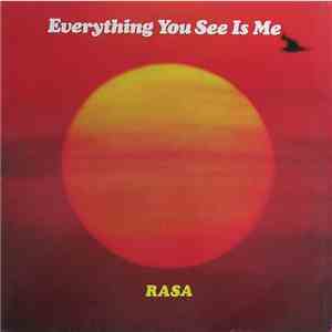 Rasa  - Everything You See Is Me