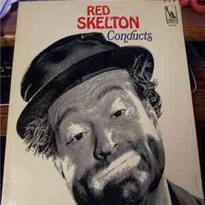 Red Skelton - Conducts