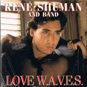 René Shuman And Band - Love W.A.V.E.S.