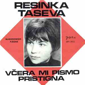 Resinka Taseva - Včera Mi Pismo Pristigna