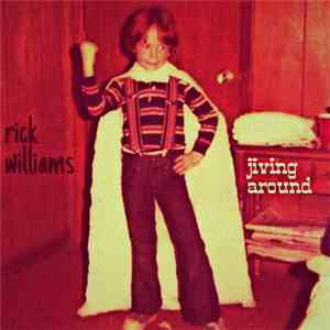 Rick Williams  - Jiving Around
