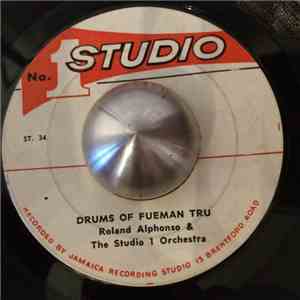 Roland Alphonso, The Studio One Orchestra - Maria Elena / Drums Of Fu Manch ...