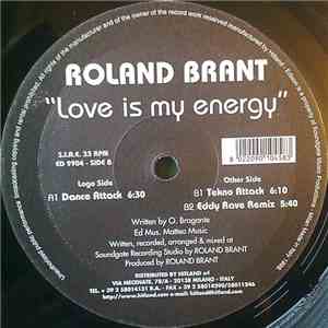 Roland Brant - Love Is My Energy