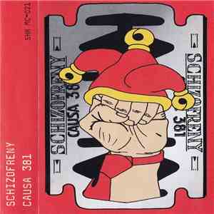 Schizofreny - Causa 381