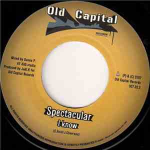 Spectacular / Malijah - I Know / Tell Me Why