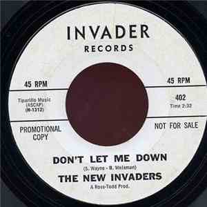 The New Invaders - Don't Let Me Down / Baby Where You Been