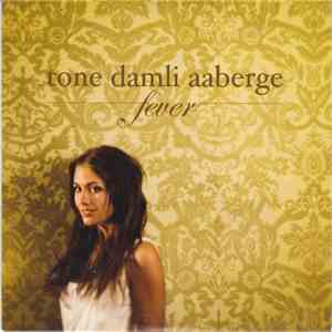 Tone Damli Aaberge - Fever