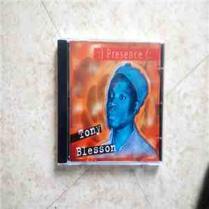 Tony Blesson - Presence