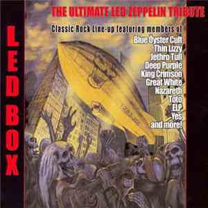 Various - Led Box - The Ultimate Tribute To Led Zeppelin