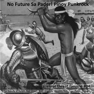 Various - No Future Sa Pader! Pinoy Punkrock / Alleiner Threat Fanzine #04