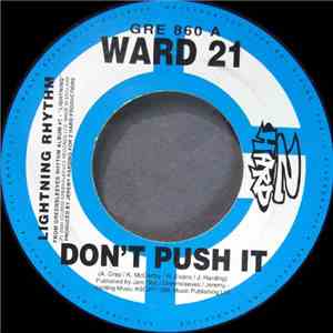 Ward 21 / Pacemakers - Don't Push It / Bad Man