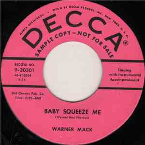Warner Mack - Baby Squeeze Me / Is It Wrong (For Loving You)