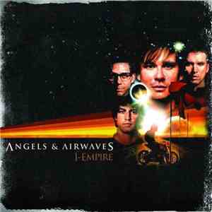 Angels & Airwaves - I-Empire