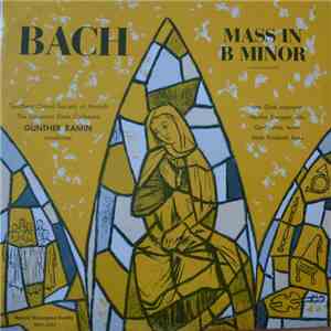 Bach, Teachers Choral Society Of Munich, Bavarian State Orchestra, Günther  ...