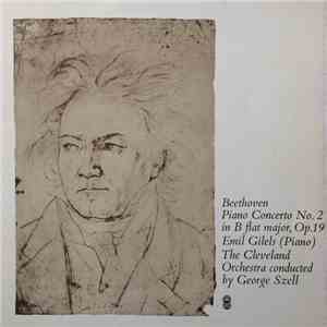 Beethoven / Emil Gilels / The Cleveland Orchestra / George Szell - Concerto ...