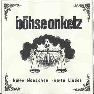 Böhse Onkelz - Nette Menschen - Nette Lieder