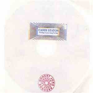 Candi Staton - I'll Sing A Love Song To You