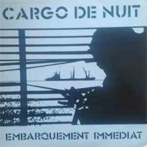 Cargo De Nuit - Embarquement Immediat