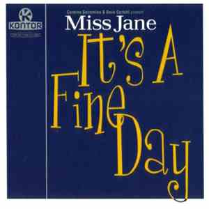 Carmine Sorrentino & Dave Carlotti Present Miss Jane - It's A Fine Day