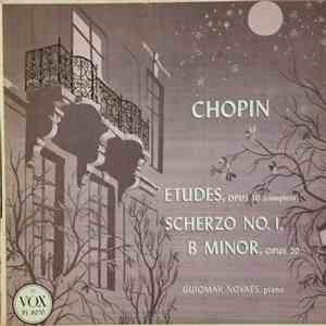 Chopin, Guiomar Novaes - Etudes, Opus 10 (Complete) / Scherzo No. 1, B. Min ...