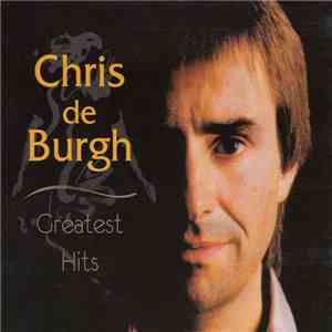 Chris de Burgh - Greatest Hits