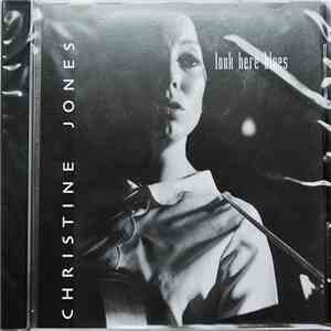Christine Jones  - Look Here Blues