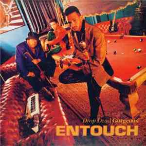 Entouch  - Drop Dead Gorgeous