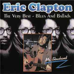 Eric Clapton - The Very Best - Blues & Ballads