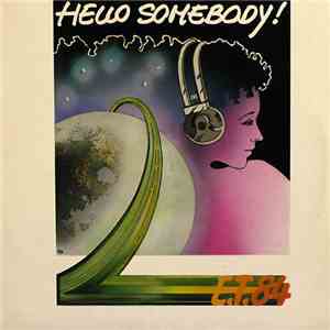E.T. 84 - Hello Somebody!