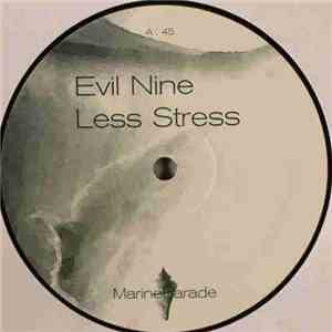 Evil Nine - Less Stress / Special Move