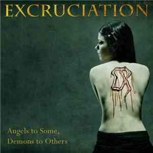 Excruciation - Angels To Some, Demons To Others