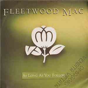 Fleetwood Mac - As Long As You Follow