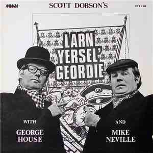 George House, Mike Neville - Larn Yersel' Geordie