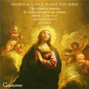 Heinrich Ignaz Franz Von Biber, Monica Huggett, Sonnerie - The Mystery Sona ...