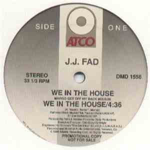 J.J. Fad - We In The House