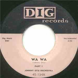 Johnny Otis Orchestra - Wa Wa
