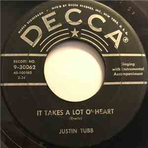 Justin Tubb - It Takes A Lot O' Heart / I'm Just Fool Enough
