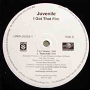Juvenile  - I Got That Fire