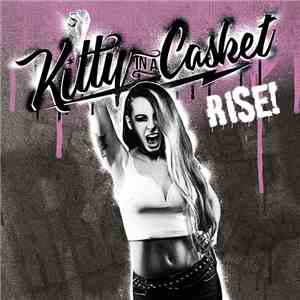 Kitty In A Casket - Rise