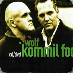 Kommil Foo - Wolf