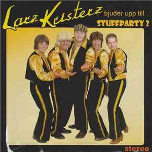 Larz Kristerz - Stuffparty 2