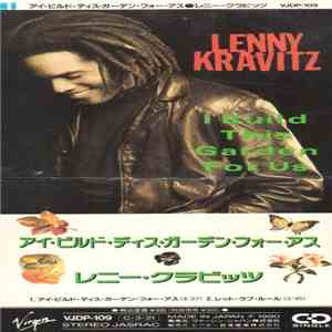 Lenny Kravitz - I Build This Garden For Us