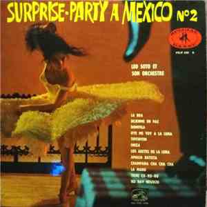 Leo Soto Et Son Orchestre - Surprise-Party a Mexico N°2