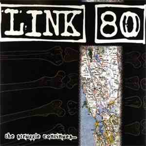Link 80 - The Struggle Continues…