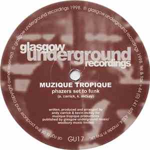 Muzique Tropique - Phazers Set To Funk