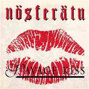 Nosferatu  - Savage Kiss