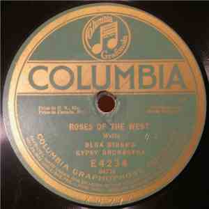 Olga Bibor's Gypsy Orchestra - Roses Of The West / Silver Threads Among The ...